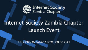 Read more about the article Internet Society Zambia Chapter Launch