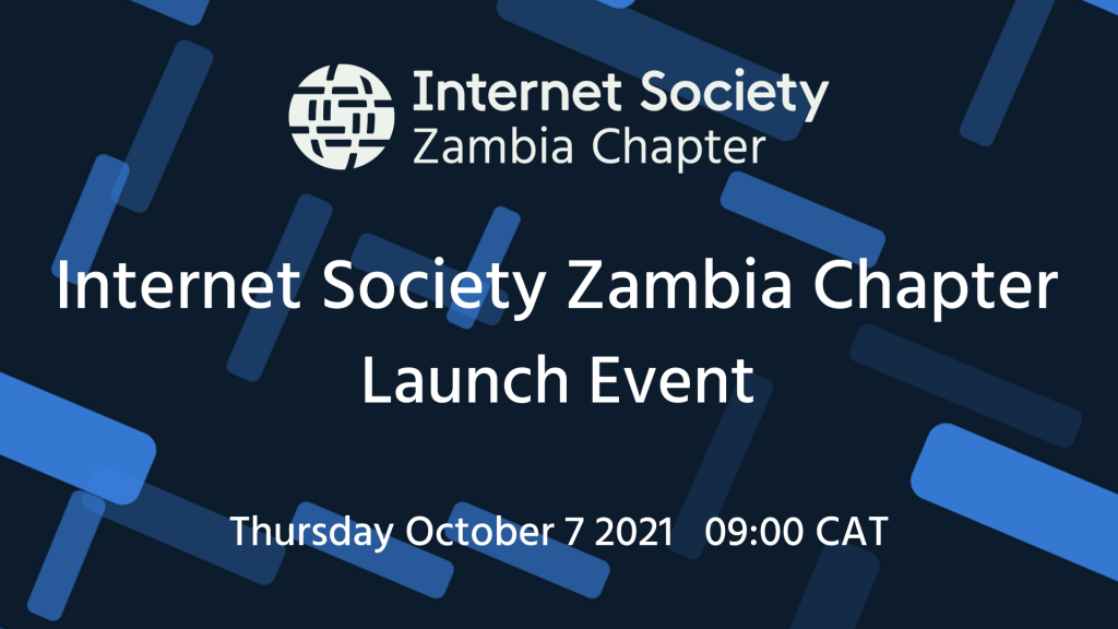 Internet Society Zambia Chapter Launch